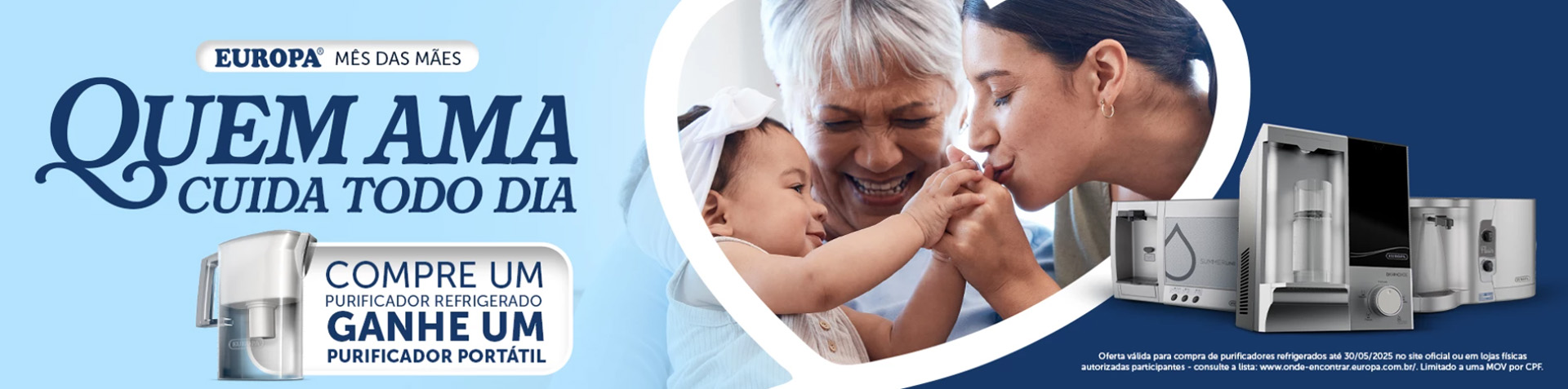 Promoção Mês das Mães - Compre e Ganhe Europa!